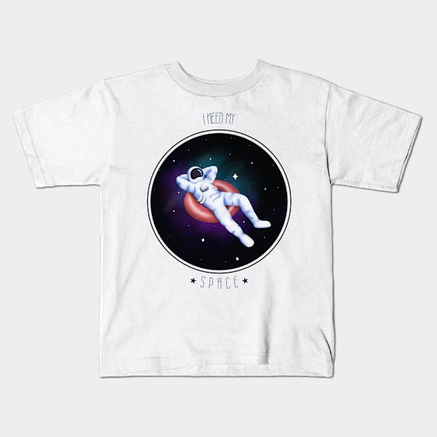 I Need My Space Kids T-Shirt by NoBoundariesTee